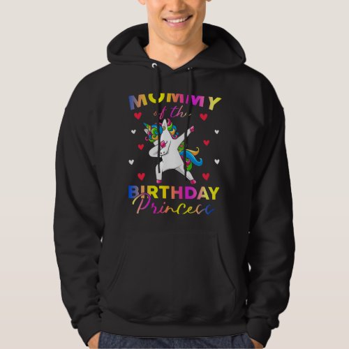 Mommy of the Birthday Princess Dabbing Unicorn Mot Hoodie