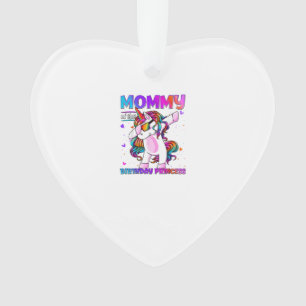 Mommy of the Birthday Princess Girl Dabbing Unicor Ornament