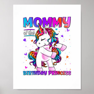 Mommy of the Birthday Princess Girl Flossing Unico Poster