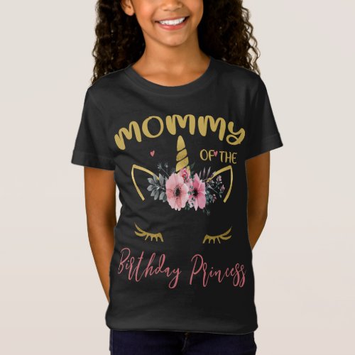Mommy Of The Birthday Princess Matching Family Uni T_Shirt