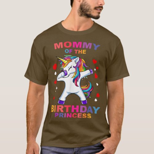 Mommy of the Birthday Princess Unicorn Girl T  Out T_Shirt