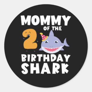 Mommy Of The Birthday Shark 2 years old Birthday Classic Round Sticker