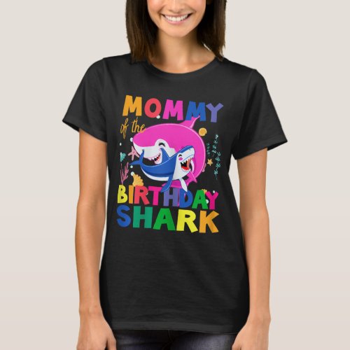 Mommy of the Birthday Shark birthday T_Shirt