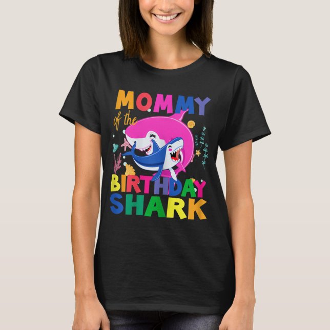 Mommy of the Birthday Shark birthday T-Shirt (Front)