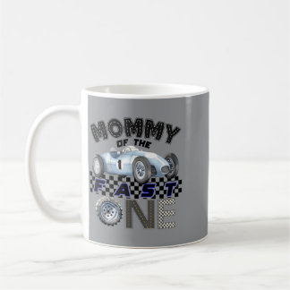 Mommy Of The Fast One Birthday 1st Race Car Family Coffee Mug