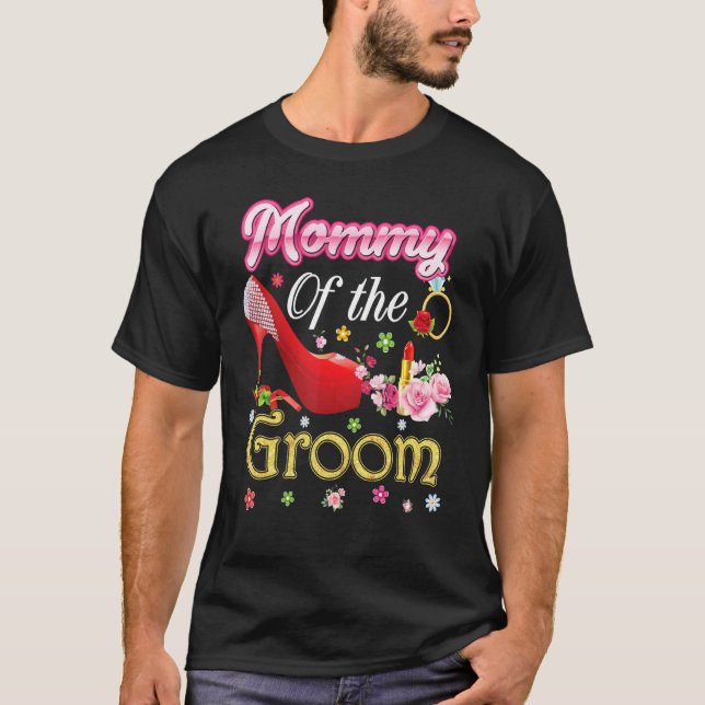 Mommy Of The Groom Happy Wedding Flower Pink Shoe  T-Shirt (Front)