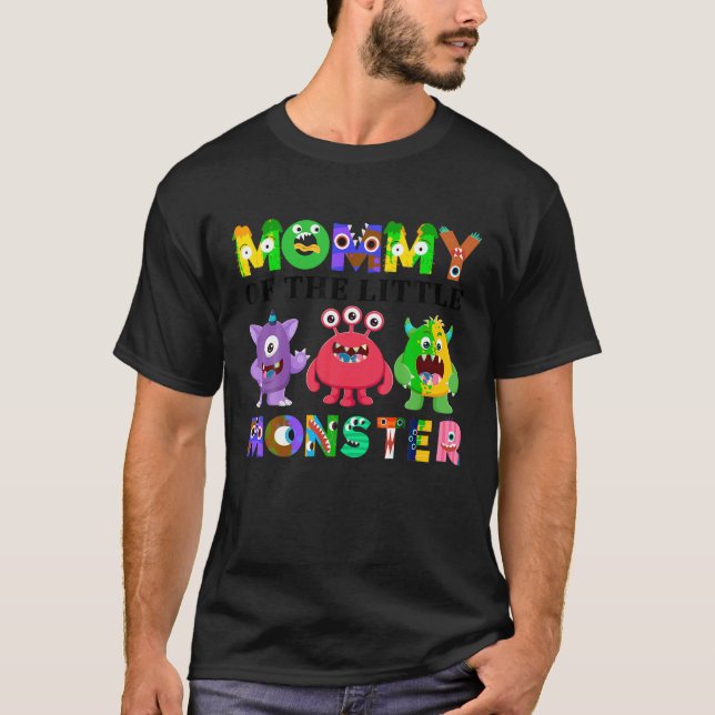 Mommy Of The Little Monster Birthday Party Family  T-Shirt (Front)