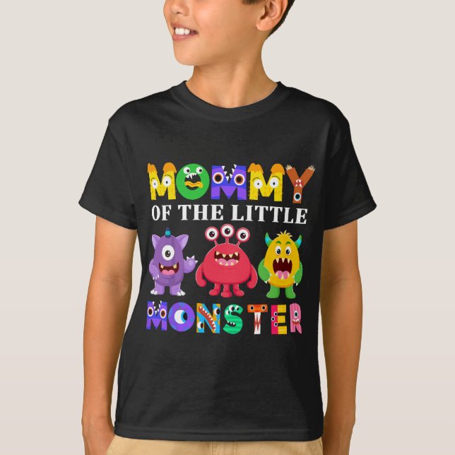 Mommy Of The Little Monster Birthday Party Family  T-Shirt (Front)