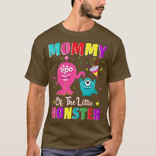 Mommy Of The Little Monster Family Matching Birthd T_Shirt