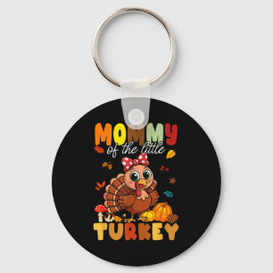 Mommy Of The Little Turkey Thanksgiving Baby Showe Keychain