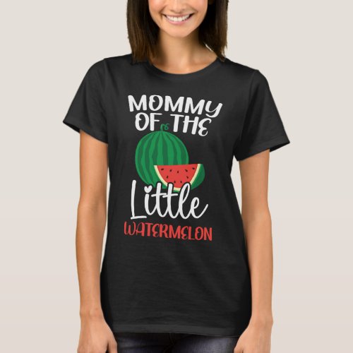 Mommy Of The Little Watermelon Baby Announcement F T_Shirt