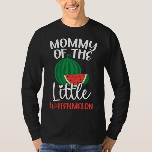Mommy Of The Little Watermelon Baby Announcement F T_Shirt