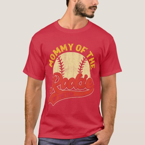 Mommy of the Rookie  Rookie of the Year Baseball M T_Shirt