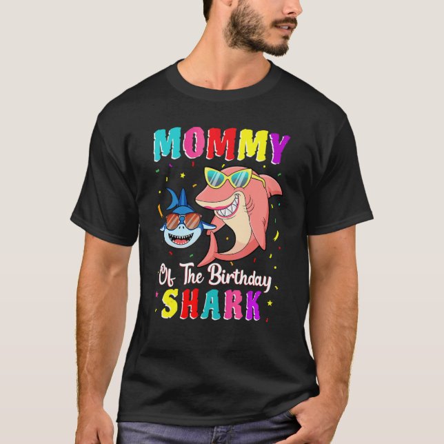 Mommy Of The Shark Birthday Family Matching Birthd T-Shirt (Front)