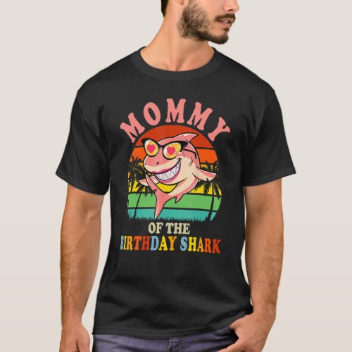 Mommy Of The Shark Birthday Mom Matching Family T_Shirt