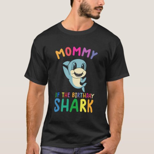 Mommy Of The Shark Family T_Shirt