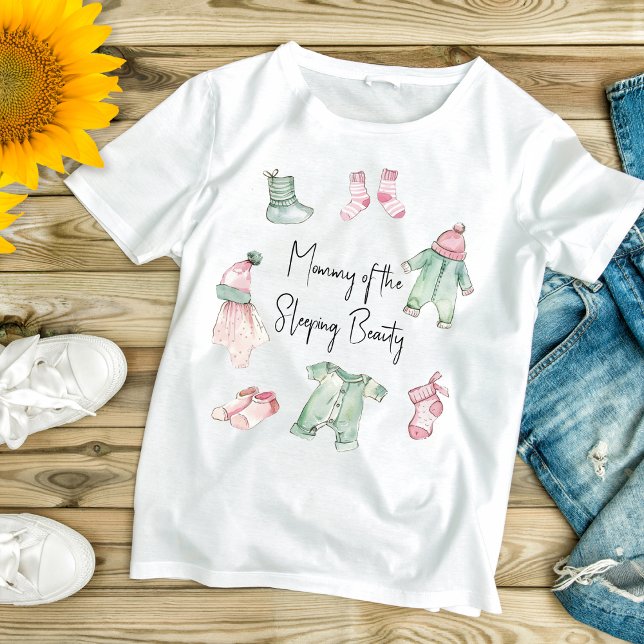 Mommy of the sleeping beauty  baby shower  T-Shirt (Creator Uploaded)