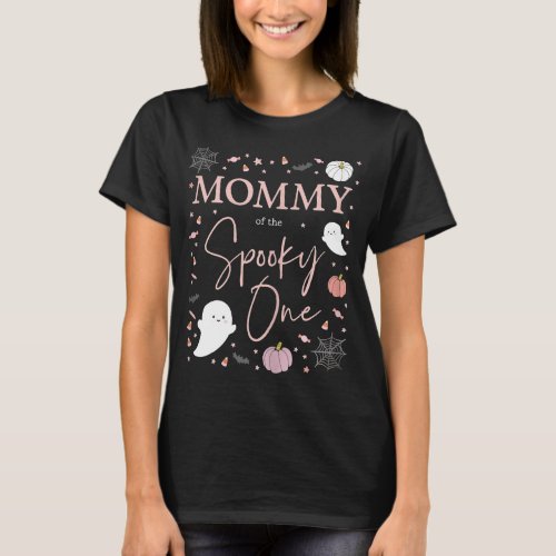 Mommy of the Spooky One Girl First Birthday Pink H T_Shirt