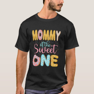 Mommy of the Sweet One Mom Donuts Family Matching  T-Shirt