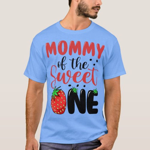 Mommy Of The Sweet One Strawberry 1st First Birthd T_Shirt