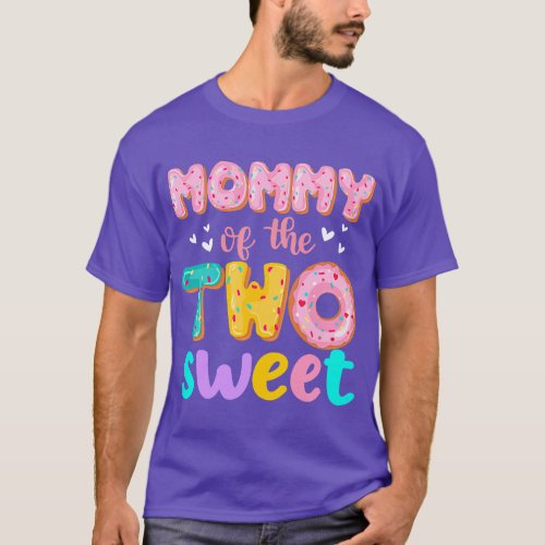 Mommy Of The Two Sweet Donut Birthday Family Theme T_Shirt