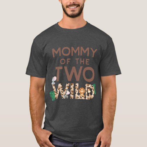 Mommy of The Two Wild Animal Safari 2nd Birthday T T_Shirt