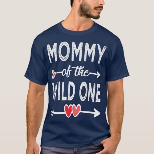 mommy of the wild one 1 T_Shirt