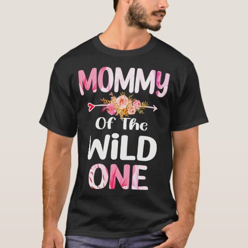mommy of the wild one mommy T_Shirt
