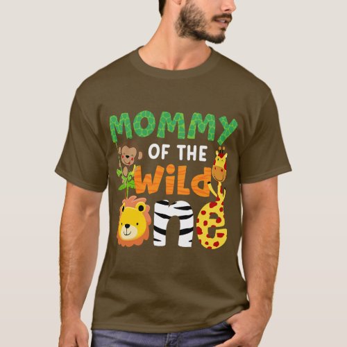 Mommy of the Wild One Zoo Theme Bday Safari Jungle T_Shirt