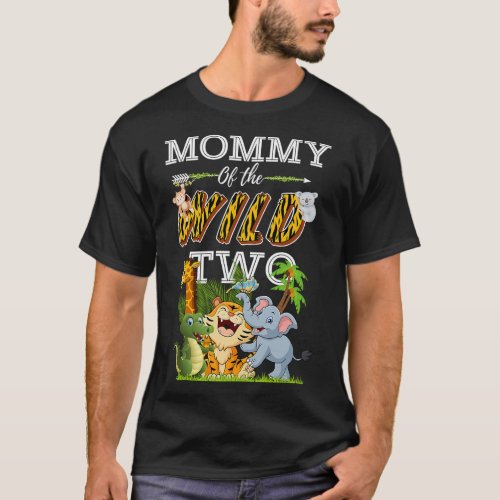 Mommy Of The Wild Two Animal Safari 2nd Birthday P T_Shirt