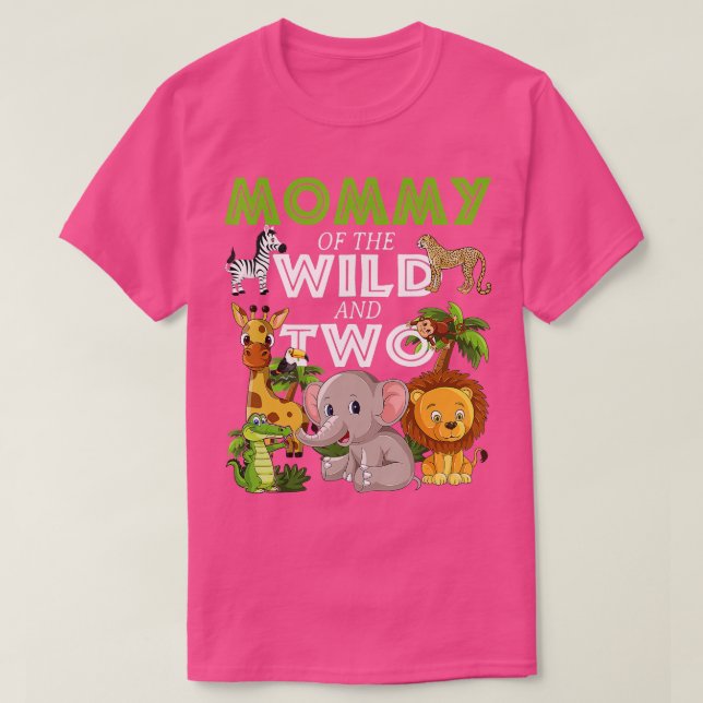 Mommy of the Wild Two Zoo Birthday Safari Jungle A T-Shirt (Design Front)