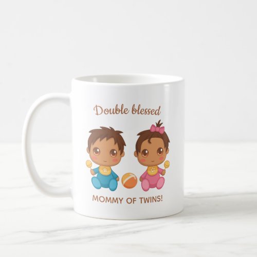 Mommy of Twins Baby Boy and Girl Coffee Mug