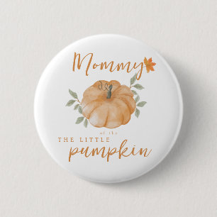 Mommy Orange Little Pumpkin Fall Baby Shower Button