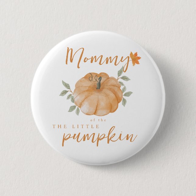 Mommy Orange Little Pumpkin Fall Baby Shower  Button (Front)