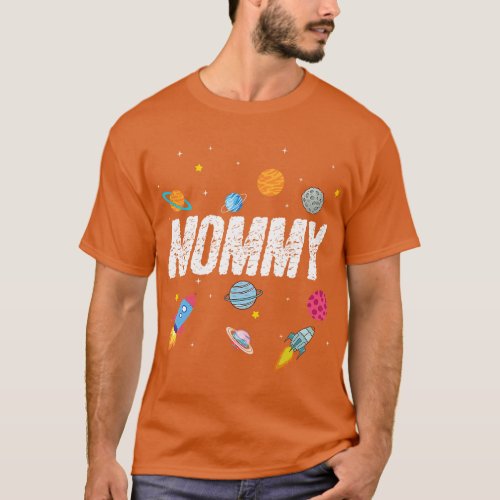 Mommy Outer Space Birthday Party Family Boys Girls T_Shirt