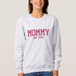 Mommy Personalized Mother's Day Gift Custom Text Embroidered Sweatshirt