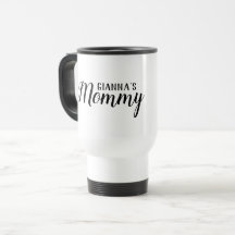 Mommy Personalized White