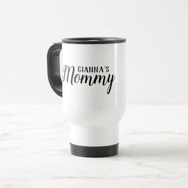 Mommy Personalized White Travel Mug (Front Left)