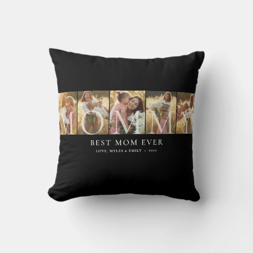 Mommy Photo Collage Best Mom Ever Keepsake Throw Pillow
