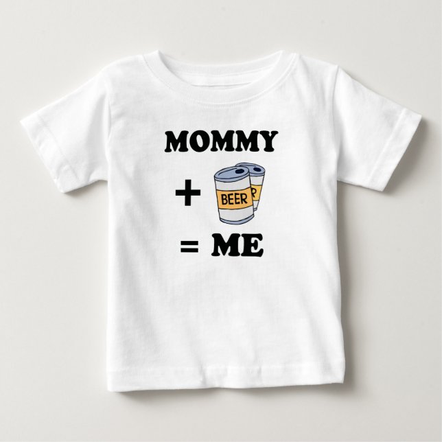 Mommy plus Beer T-shirt (Front)