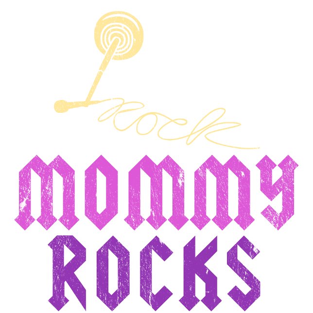 Mommy Rocks - Gift For Mom T-Shirt (Creator Uploaded)