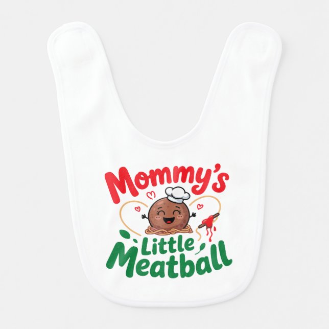 Mommy’s Little Meatball Funny Italian Baby Quote Baby Bib (Front)