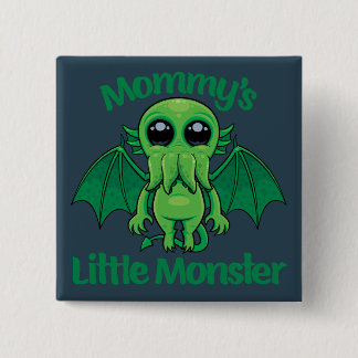 Mommy’s Little Monster Cthulhu Cuddles Button