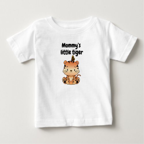 Mommys little tiger baby T_Shirt