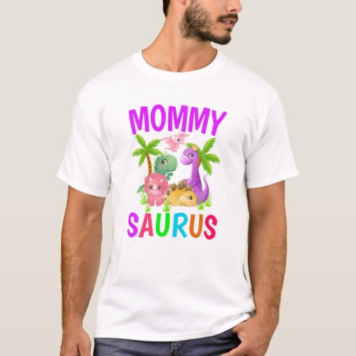 Mommy Saurus Birthday Girl Mom Dinosaur First Birt T_Shirt