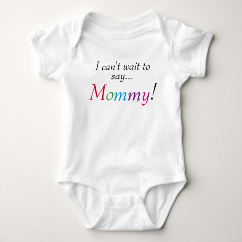 Mommy Saying Fun Infant Shirt