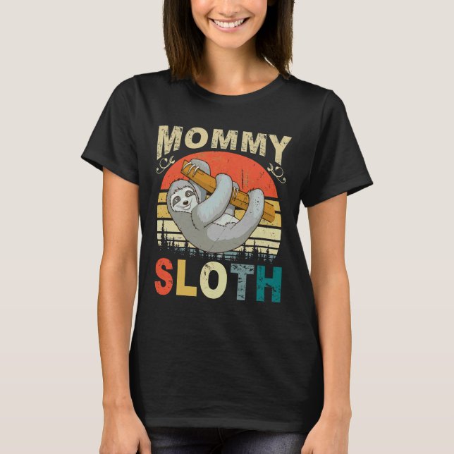 Mommy Sloth Matching Family For Menwomen T-Shirt (Front)