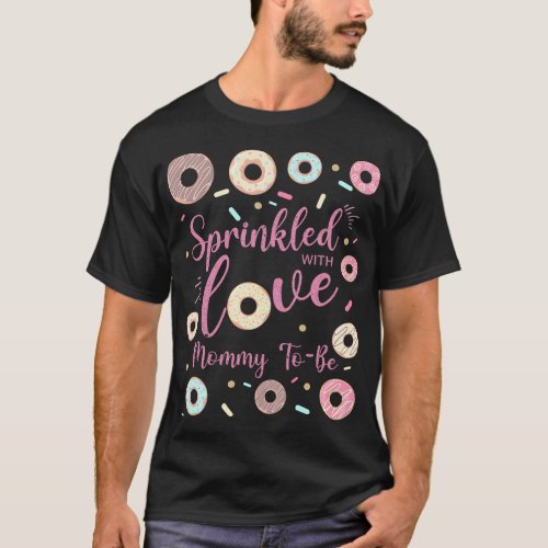 Mommy Sprinkled With Love Baby Shower Donut Family T_Shirt