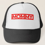 Mommy Stamp Trucker Hat