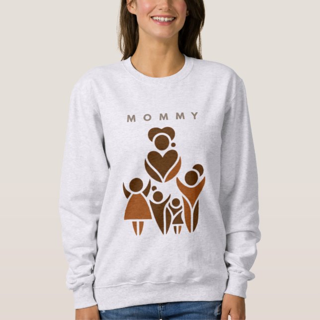 Mommy Sweatshirt (Front)